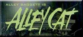 Alley Bagget is Alley Cat