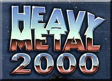 Heavy Metal 2000