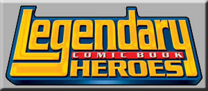 Legendary Comic Book Heroes