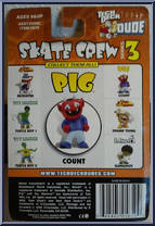 Count (Pig) from Tech Deck Dude - Skate Crew 3 manufactured by X-Concepts [Back]