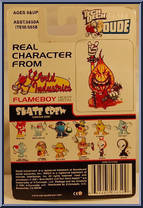 Flameboy (Heavy Metal) (World Industries) from Tech Deck Dude - Skate Crew 1 - Magna Series manufactured by X-Concepts [Back]