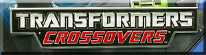 Transformers - Crossovers