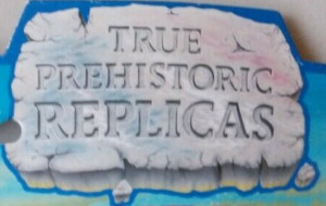 True Prehistoric Replicas